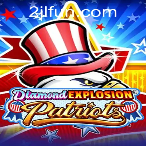 Unveiling the Thrill of DiamondExplosionPatriots: The Ultimate Game Experience